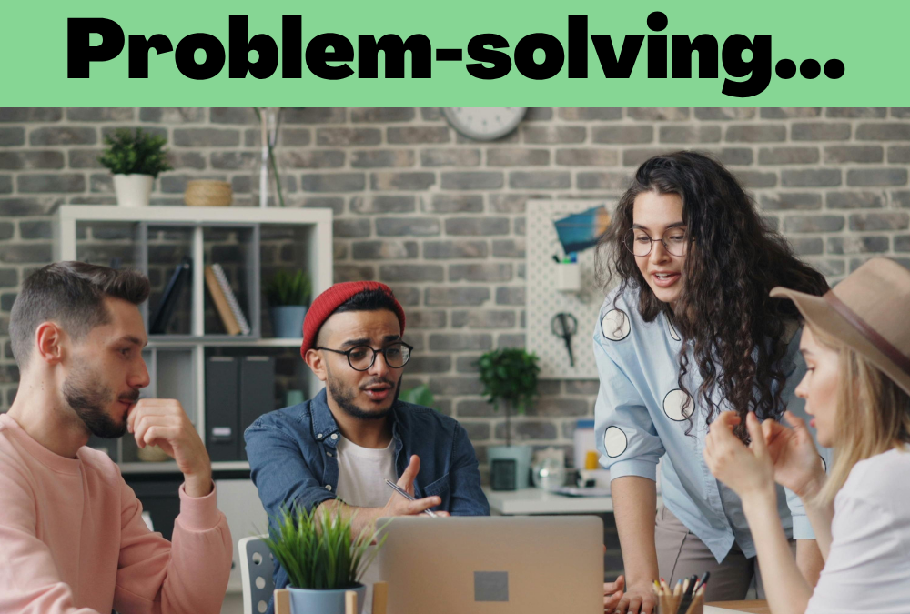 Stop Problem Solving and Start Solution Creating Instead